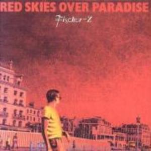 Produktbild: Red Skies Over Paradise | Fischer Z