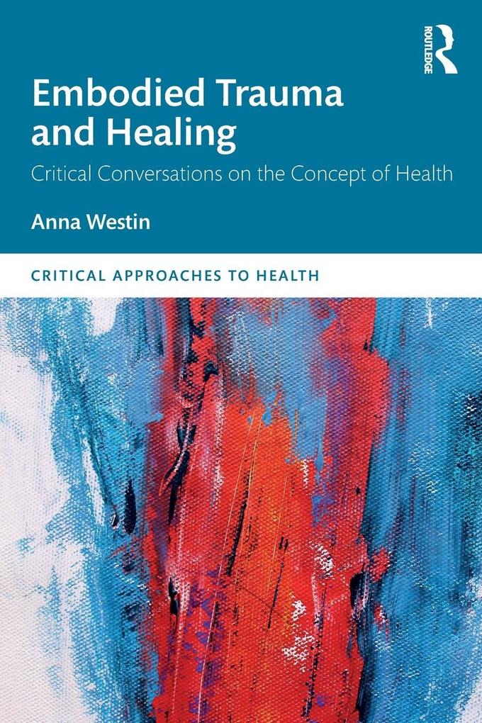 Produktbild: Embodied Trauma and Healing | Anna Westin