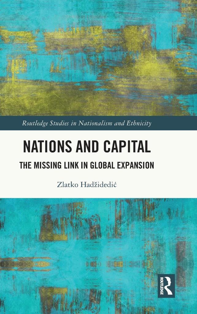 Produktbild: Nations and Capital | Zlatko Hadzidedic, Zlatko Hadidedi