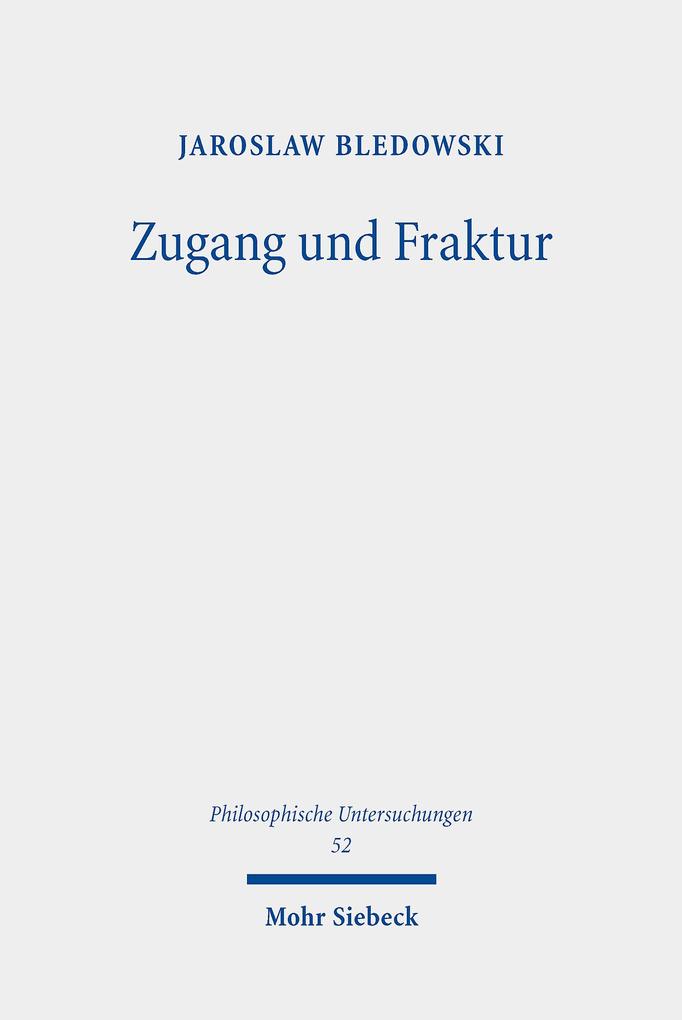 Produktbild: Zugang und Fraktur | Jaroslaw Bledowski