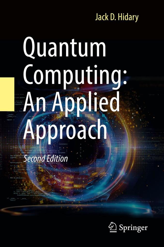 Produktbild: Quantum Computing: An Applied Approach | Jack D. Hidary