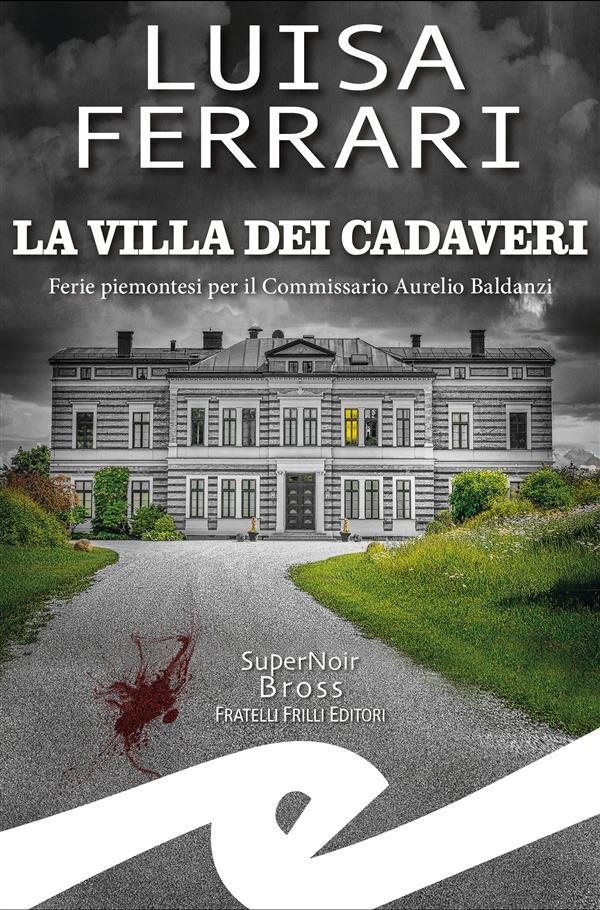 Produktbild: La villa dei cadaveri | Luisa Ferrari
