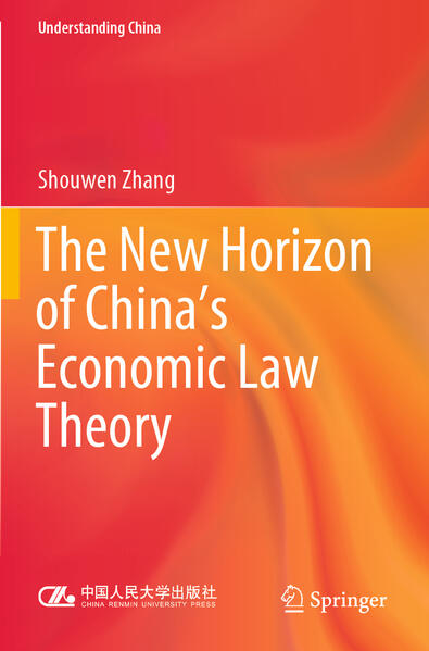 Produktbild: The New Horizon of China's Economic Law Theory | Shouwen Zhang