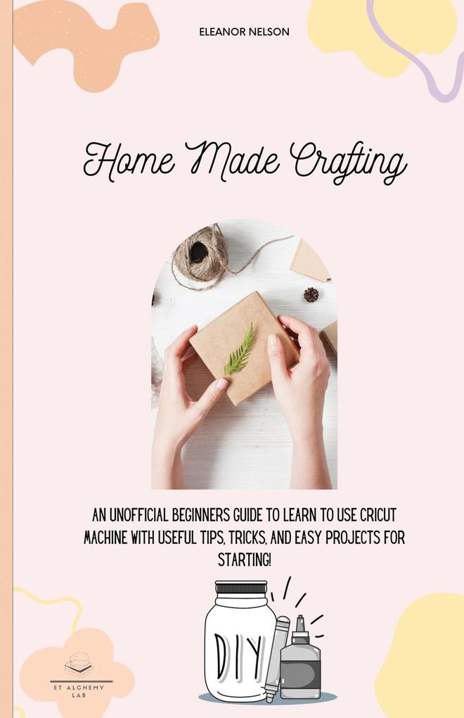 Produktbild: HOME MADE CRAFTING | Eleanor Nelson