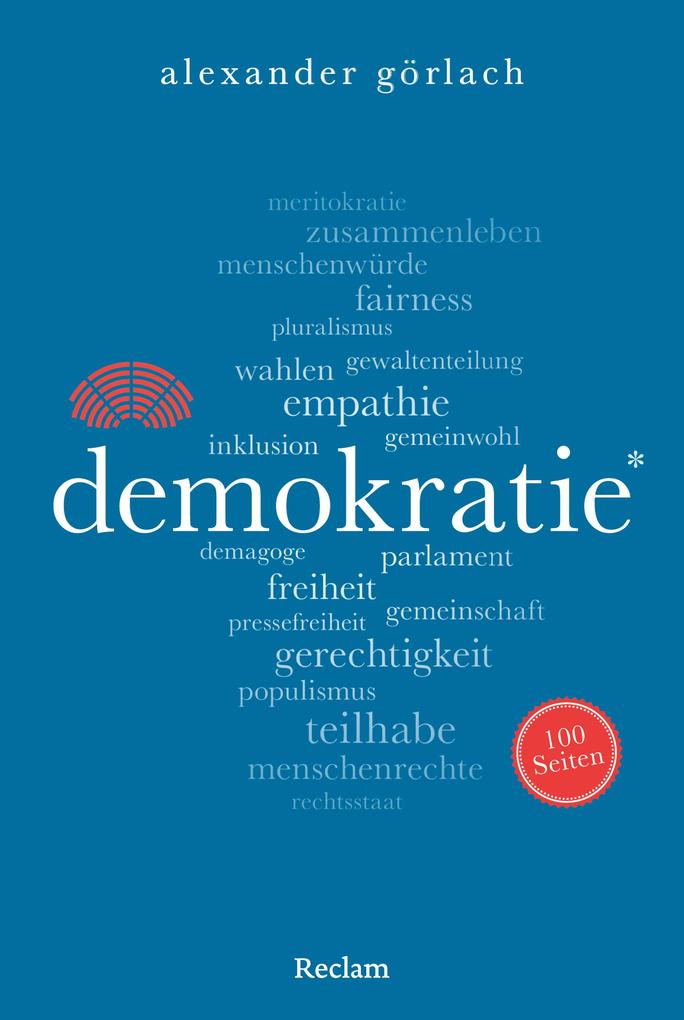 Produktbild: Demokratie. 100 Seiten | Alexander Görlach