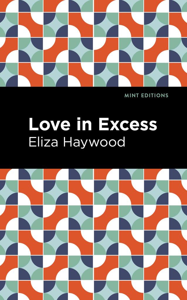 Produktbild: Love in Excess | Eliza Haywood