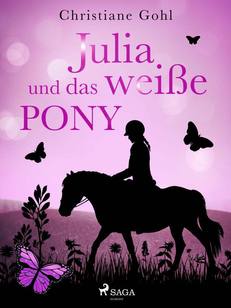 Produktbild: Julia und das weiße Pony | Christiane Gohl