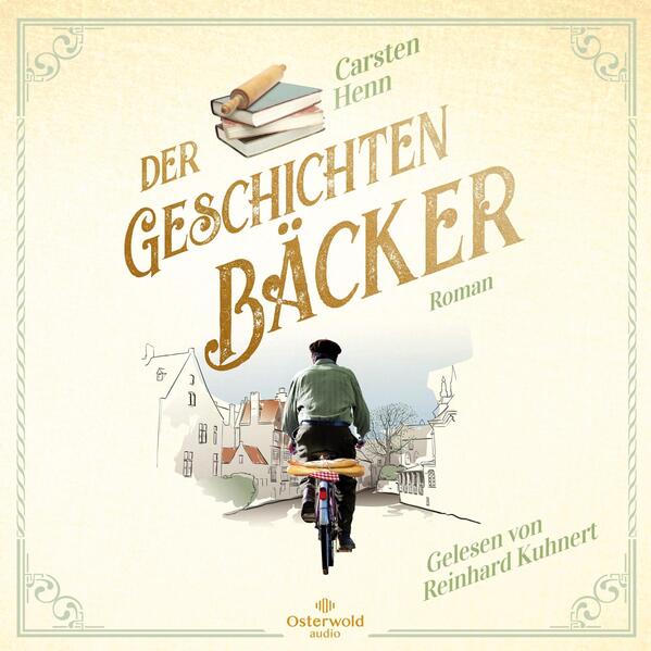 Produktbild: Der Geschichtenbäcker | Carsten Henn, Carsten Sebastian Henn