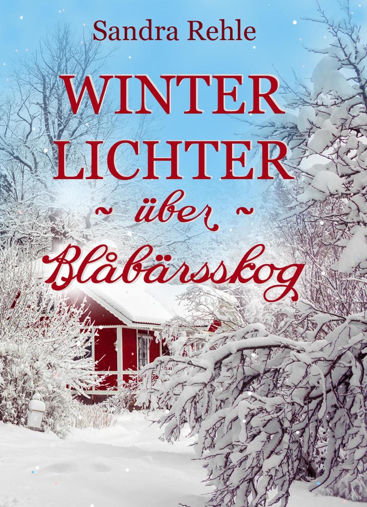 Produktbild: Winterlichter über Blåbärsskog | Sandra Rehle