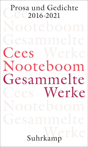 Produktbild: Gesammelte Werke | Cees Nooteboom