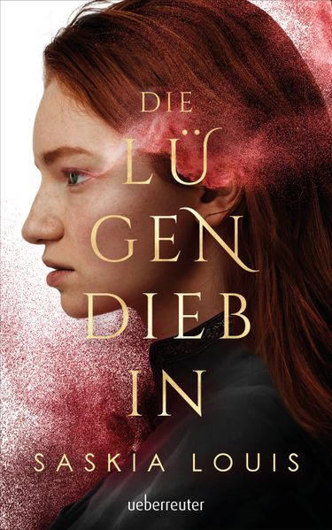 Produktbild: Die Lügendiebin | Saskia Louis