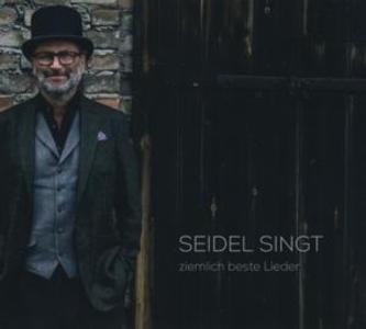 Produktbild: Seidel singt,Ziemlich beste Lieder | Seidel Micha, Michael Seidel