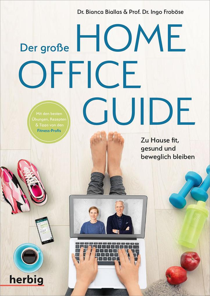 Produktbild: Der große Homeoffice Guide | Ingo Froböse, Bianca Biallas