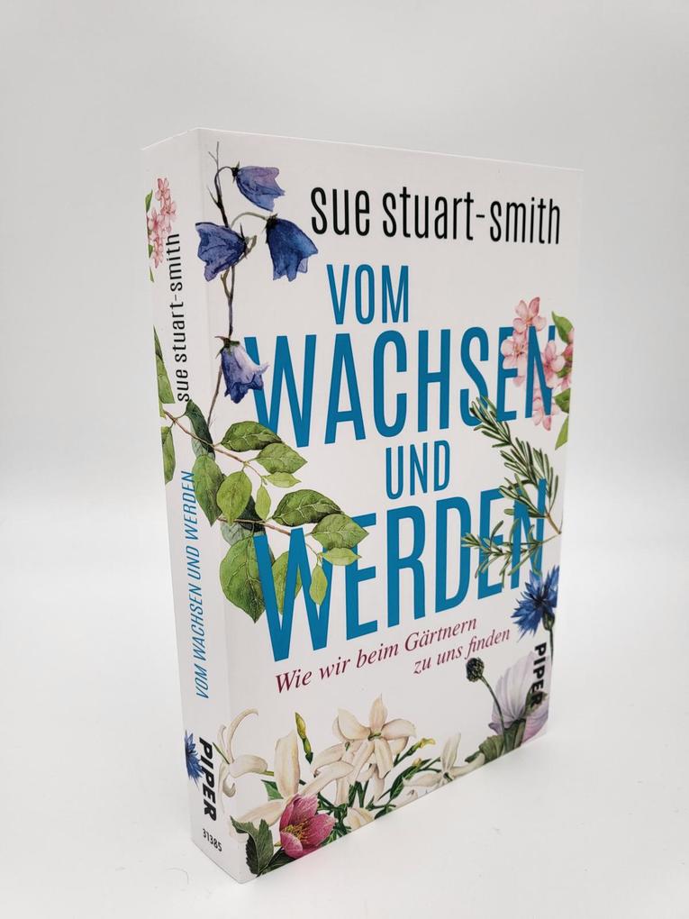 Weitere Ansicht: Vom Wachsen und Werden | Sue Stuart-Smith