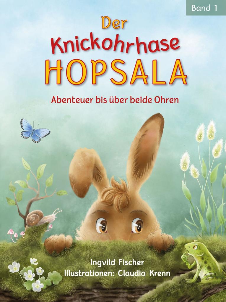 Weitere Ansicht: Der Knickohrhase Hopsala - Band 1 | Ingvild Fischer