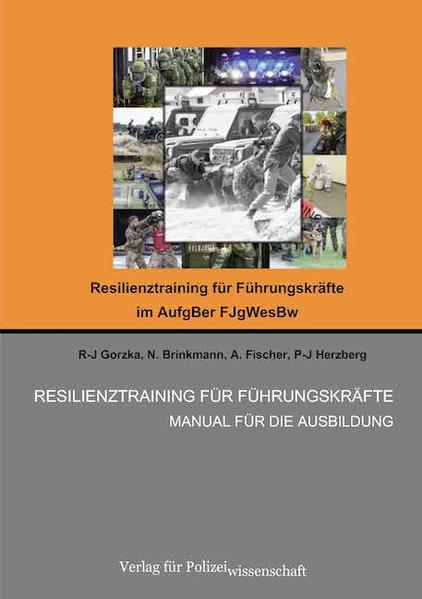 Produktbild: Resilienz Training für Führungskräfte | R-J Gorzka, N. Brinkmann, A. Fischer, P-J Herzberg
