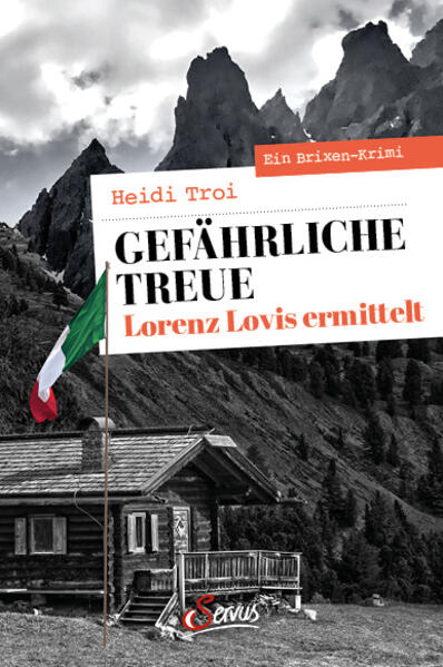 Produktbild: Gefährliche Treue. Lorenz Lovis ermittelt | Heidi Troi