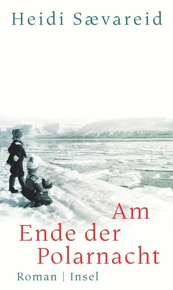 Produktbild: Am Ende der Polarnacht | Heidi Sævareid