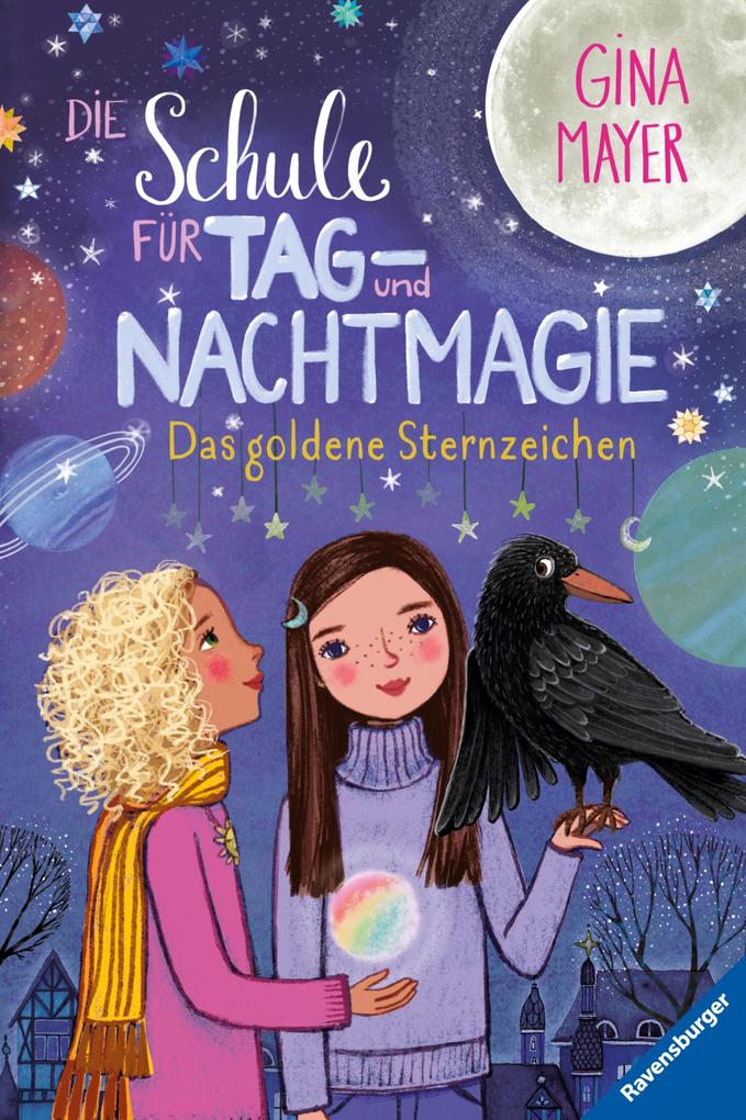 Produktbild: Die Schule für Tag- und Nachtmagie, Band 3 - Das goldene Sternzeichen | Gina Mayer