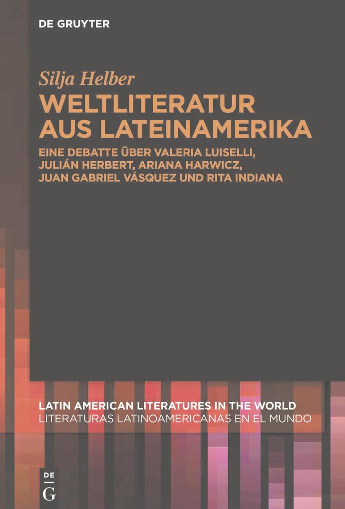 Produktbild: Weltliteratur aus Lateinamerika | Silja Helber