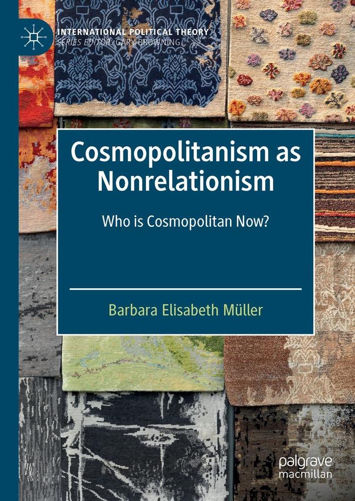 Produktbild: Cosmopolitanism as Nonrelationism | Barbara Elisabeth Müller