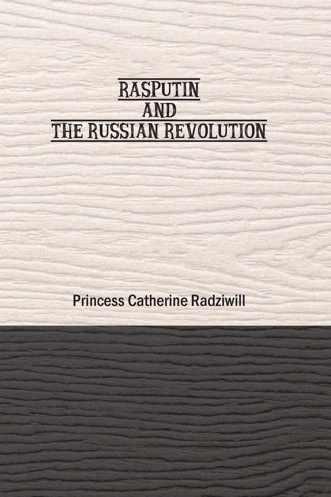 Produktbild: Rasputin and the Russian Revolution | Radziwill Catherine