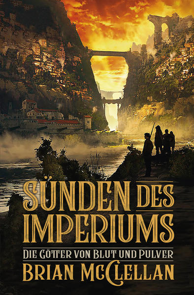 Produktbild: Die Götter von Blut und Pulver: Sünden des Imperiums | Brian McClellan