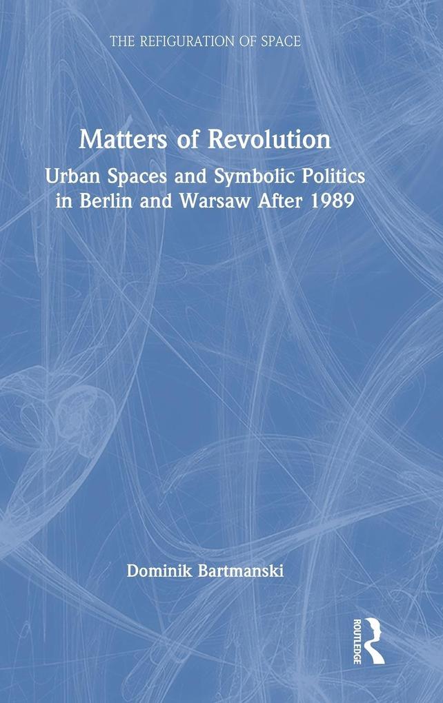 Produktbild: Matters of Revolution | Dominik Bartmanski