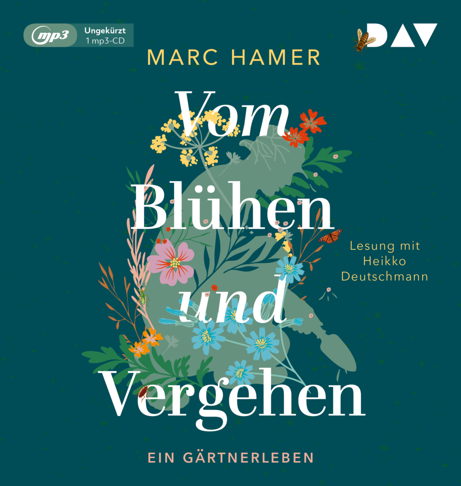 Produktbild: Vom Blühen und Vergehen. Ein Gärtnerleben,1 Audio-CD, 1 MP3 | Marc Hamer