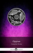 Delphi Complete Works of Oppian (Illustrated)