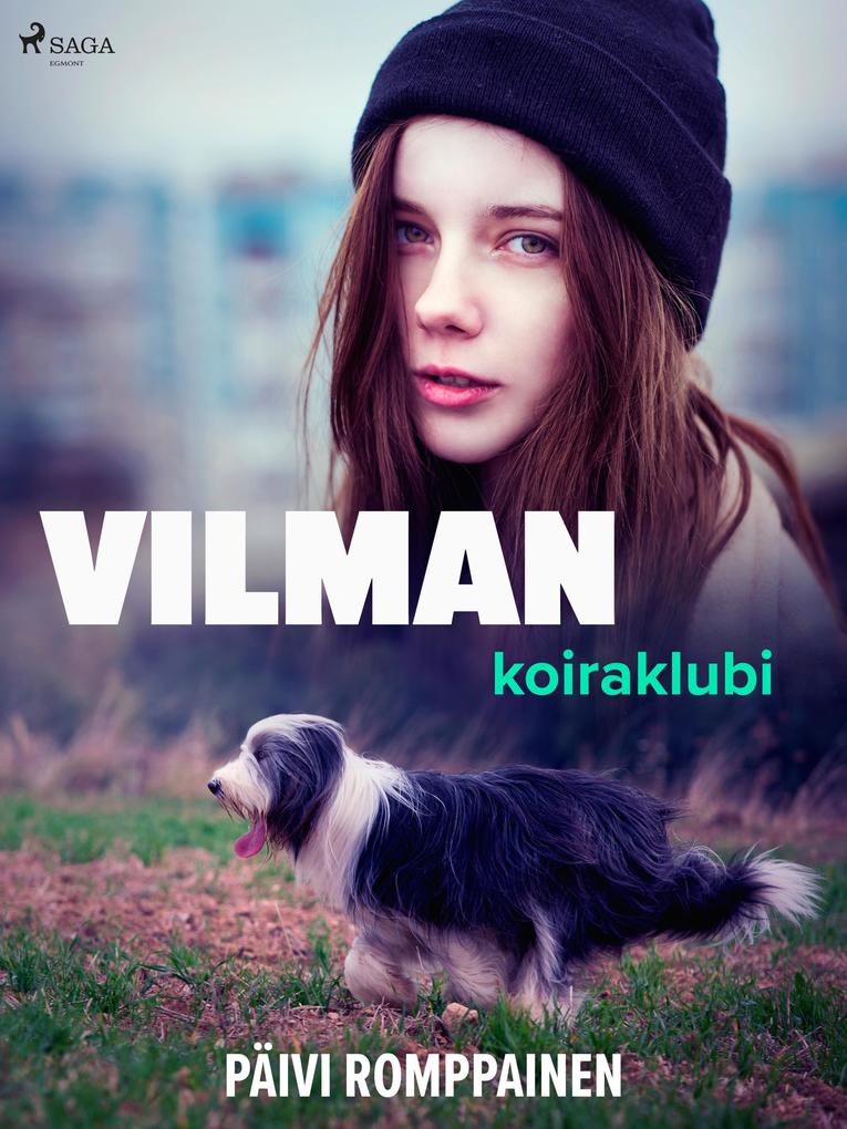 Produktbild: Vilman koiraklubi | Päivi Romppainen