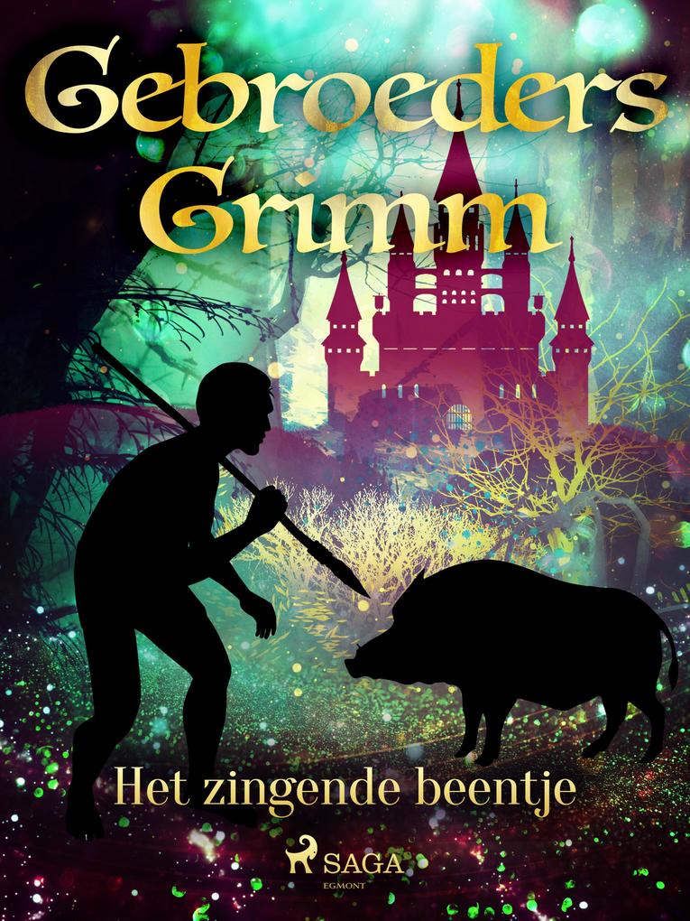 Produktbild: Het zingende beentje | de Gebroeders Grimm