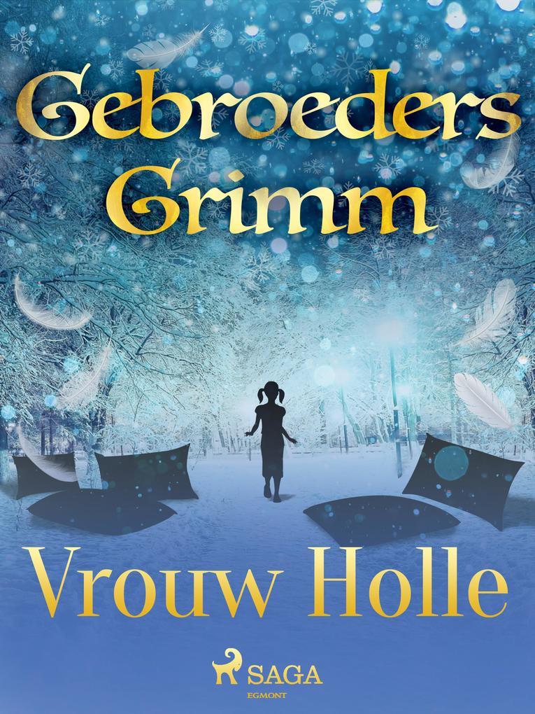 Produktbild: Vrouw Holle | de Gebroeders Grimm