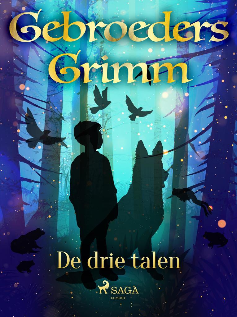Produktbild: De drie talen | de Gebroeders Grimm