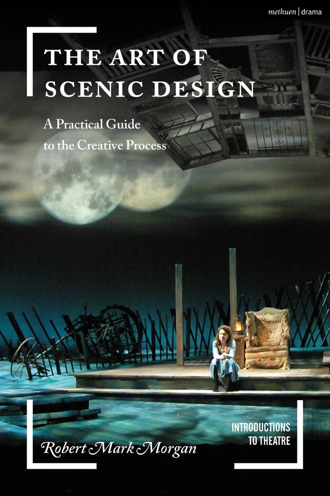 Produktbild: The Art of Scenic Design | Robert Mark Morgan