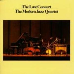 Produktbild: The Last Concert | Modern Jazz Quartet