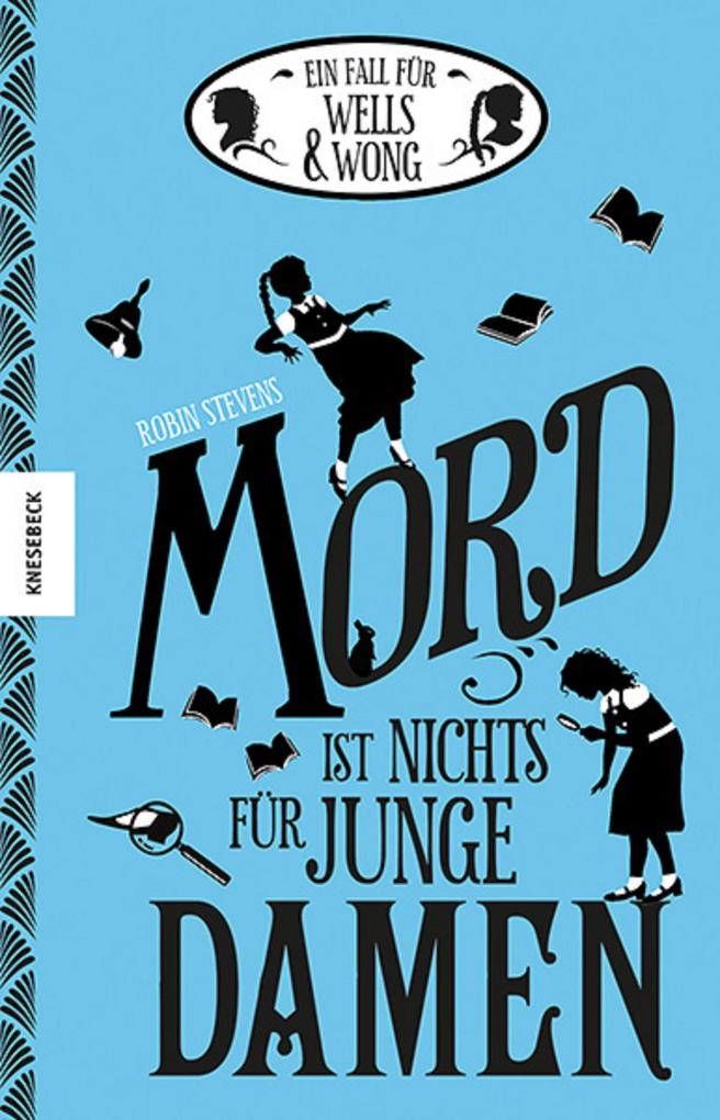 Produktbild: Mord ist nichts für junge Damen | Robin Stevens