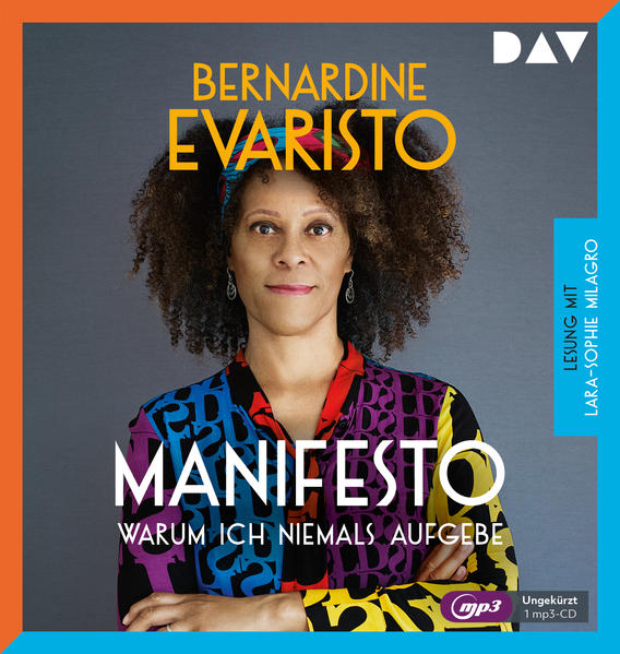 Produktbild: Manifesto - Warum ich niemals aufgebe, 1 Audio-CD, 1 MP3 | Bernardine Evaristo