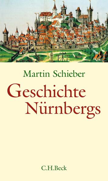 Produktbild: Geschichte Nürnbergs | Martin Schieber