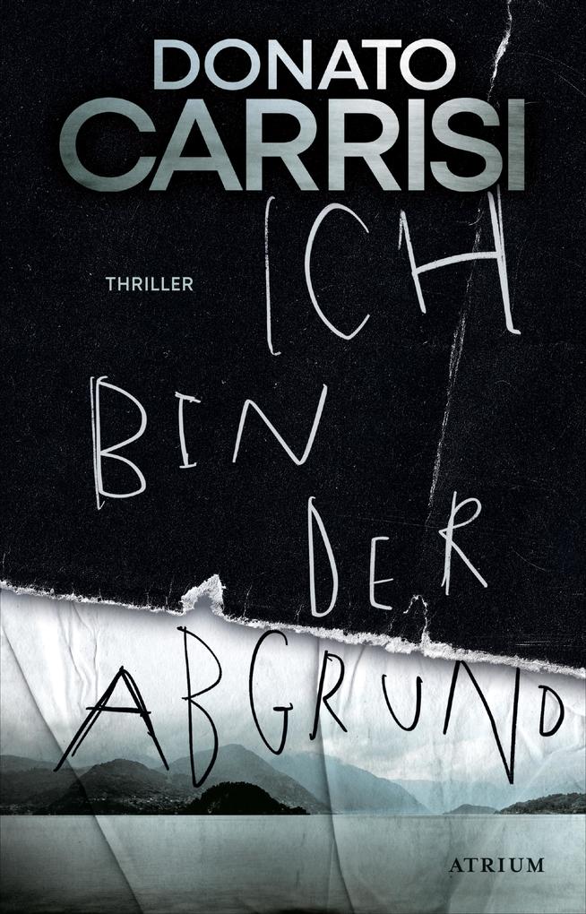 Produktbild: Ich bin der Abgrund | Donato Carrisi