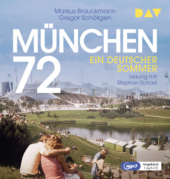 Produktbild: München 72. Ein deutscher Sommer, 2 Audio-CD, 2 MP3 | Markus Brauckmann, Gregor Schöllgen