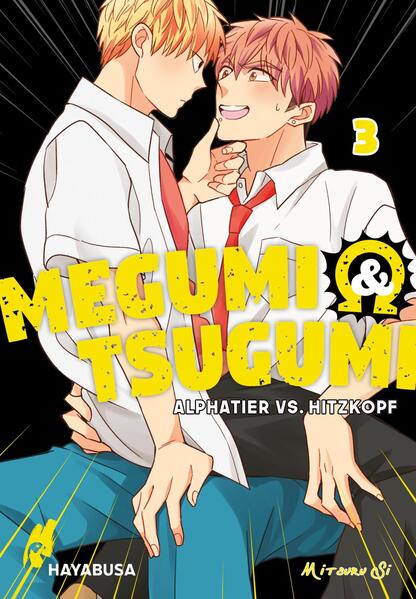 Produktbild: Megumi & Tsugumi - Alphatier vs. Hitzkopf 3 | Mitsuru Si