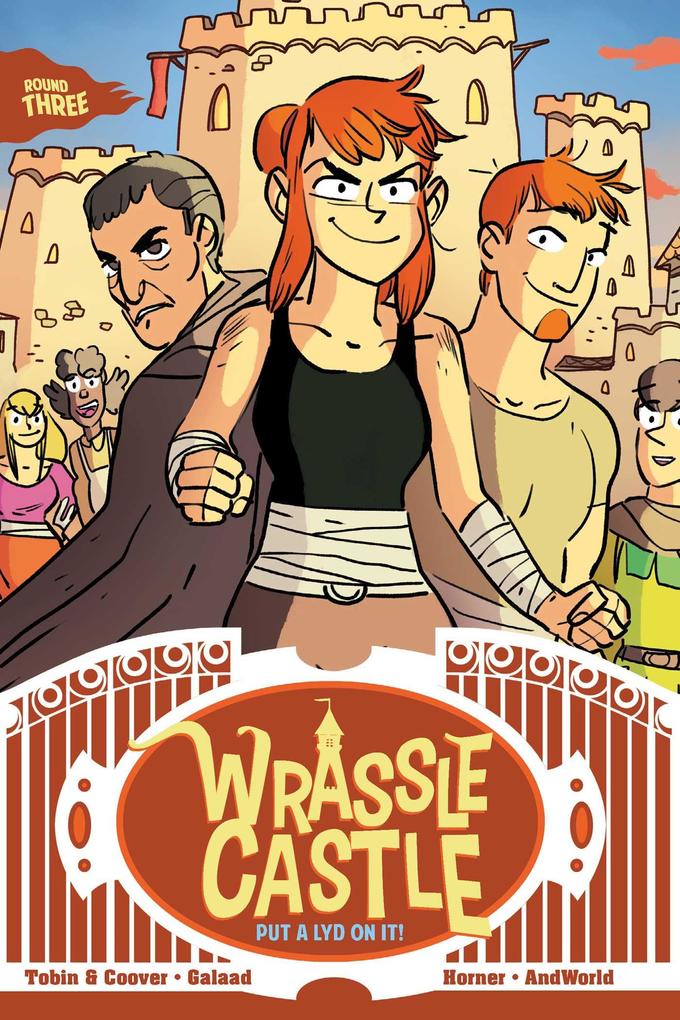 Produktbild: Wrassle Castle Book 3 | Colleen Coover, Paul Tobin