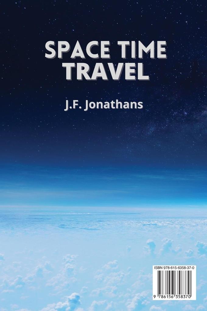 Weitere Ansicht: Space time travel | J. F. Jonathans