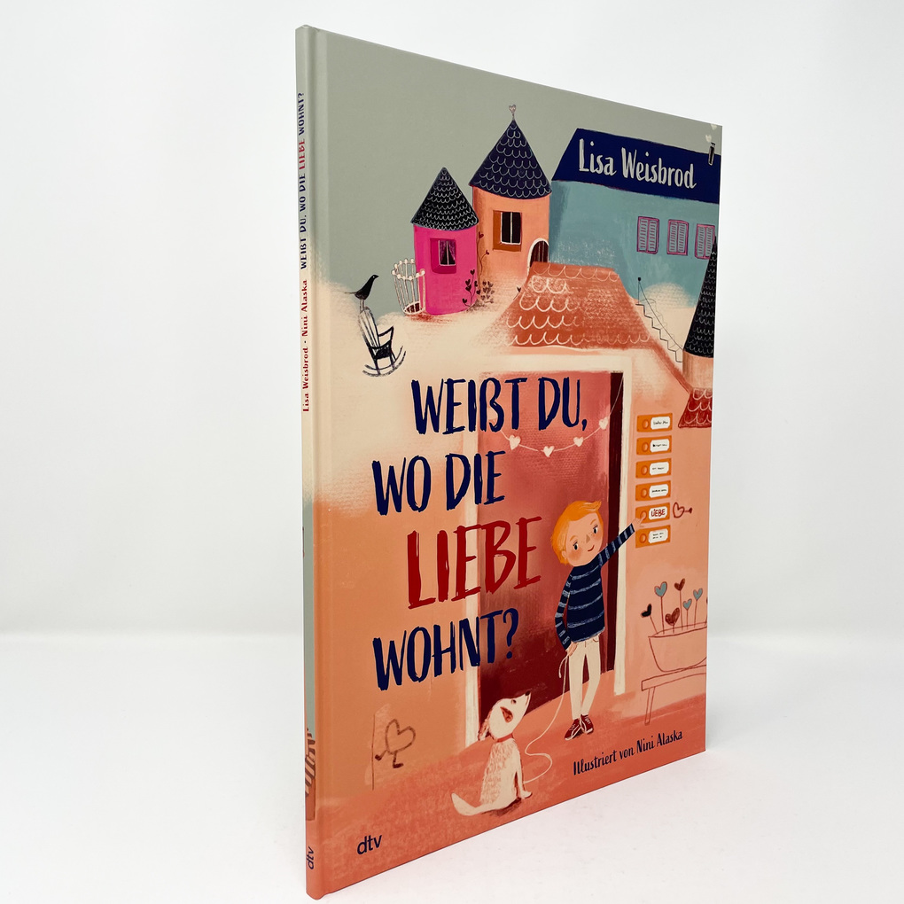 Weitere Ansicht: Weißt du, wo die Liebe wohnt? | Lisa Weisbrod
