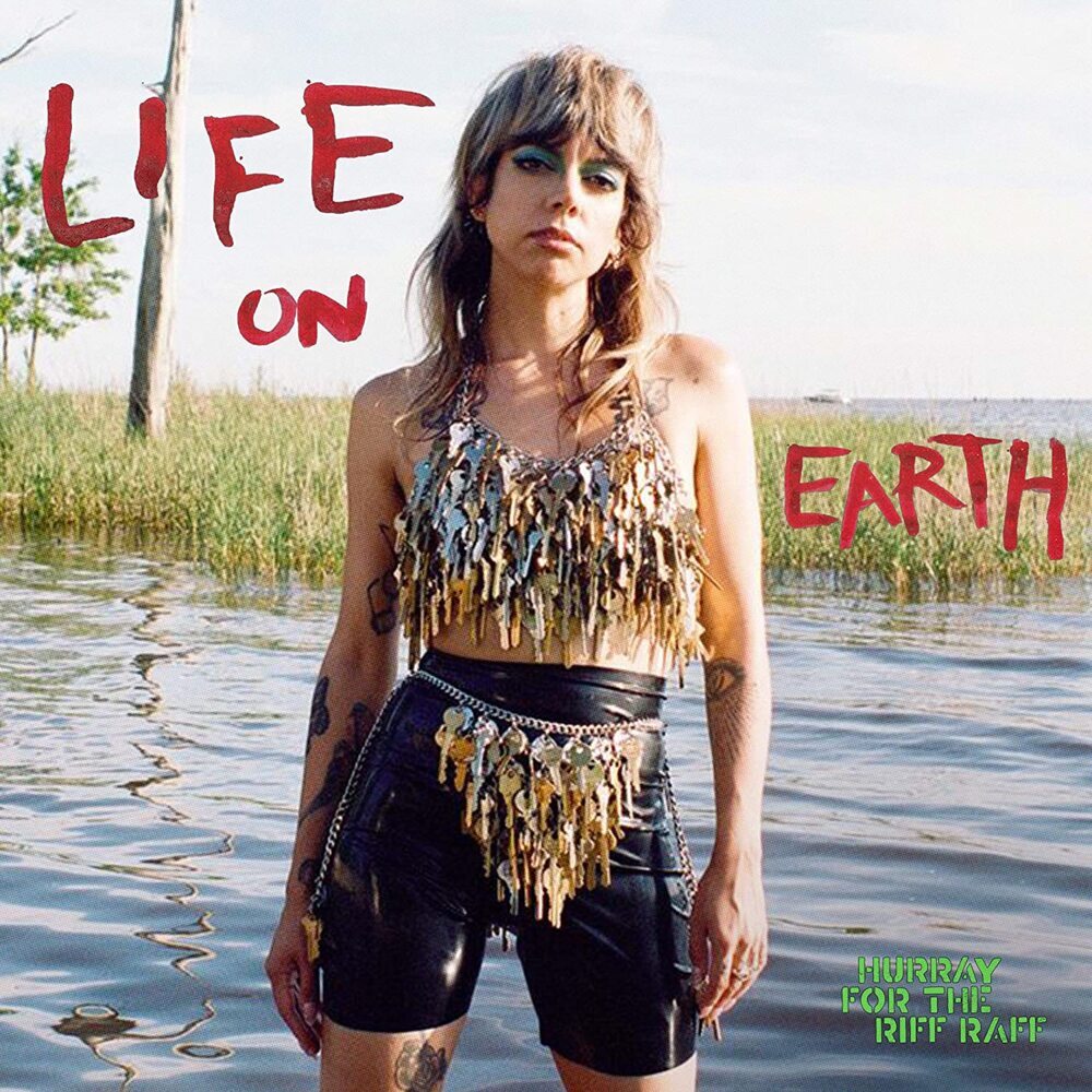 Produktbild: Life On Earth | Hurray For The Riff Raff