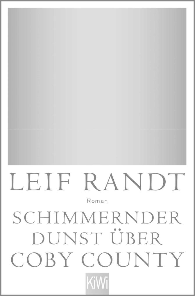 Produktbild: Schimmernder Dunst über CobyCounty | Leif Randt