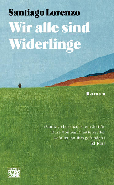 Produktbild: Wir alle sind Widerlinge | Santiago Lorenzo