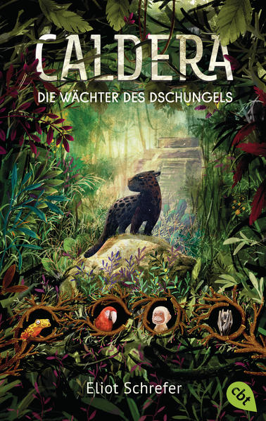 Produktbild: Caldera - Die Wächter des Dschungels | Eliot Schrefer