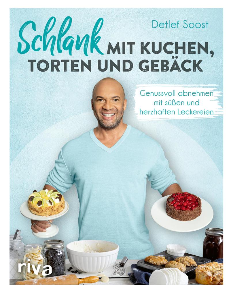Produktbild: Schlank mit Kuchen, Torten und Gebäck | Detlef Soost